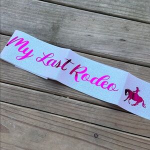 NWOT My Last Rodeo Sparkly Silver Pink Bachelorette Bride Party Sash